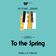 Grieg: Lyric Pieces, Book III, Op. 43: No. 6, To the Spring
