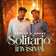 Solitário Invisível by Antony album cover
