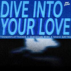 Cover of Dive Into Your Love