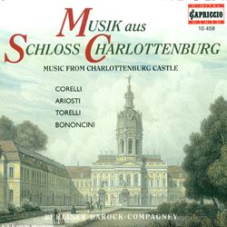 Cover of Baroque Music - Corelli, A. / Ariosti, A. / Torelli, G. / Bononcini, G. (Music From Charlottenburg Castle)