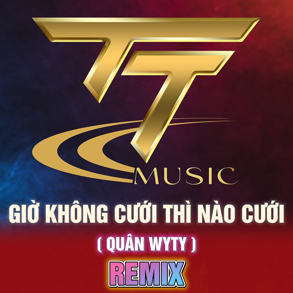 Picture of Giờ Không Cưới Thì Nào Cưới (Remix)