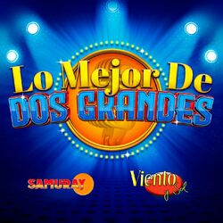 Cover of Lo Mejor De Dos Grandes