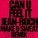 Can U Feel It (make u sweat remix 2021)