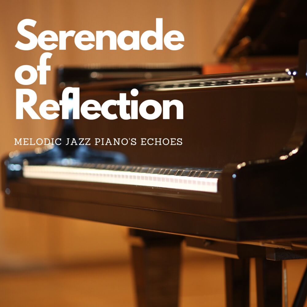 Picture of Serenade of Reflection: Melodic Jazz Piano's Echoes
