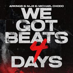 Cover of We Got Beats 4 Days