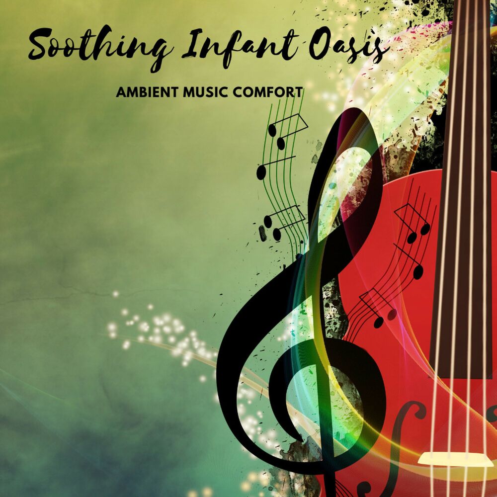 Picture of Soothing Infant Oasis: Ambient Music Comfort
