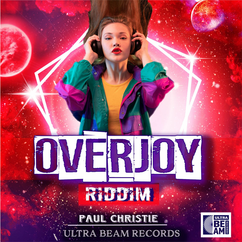 Album artwork for Overjoy Riddim by Paul Christie