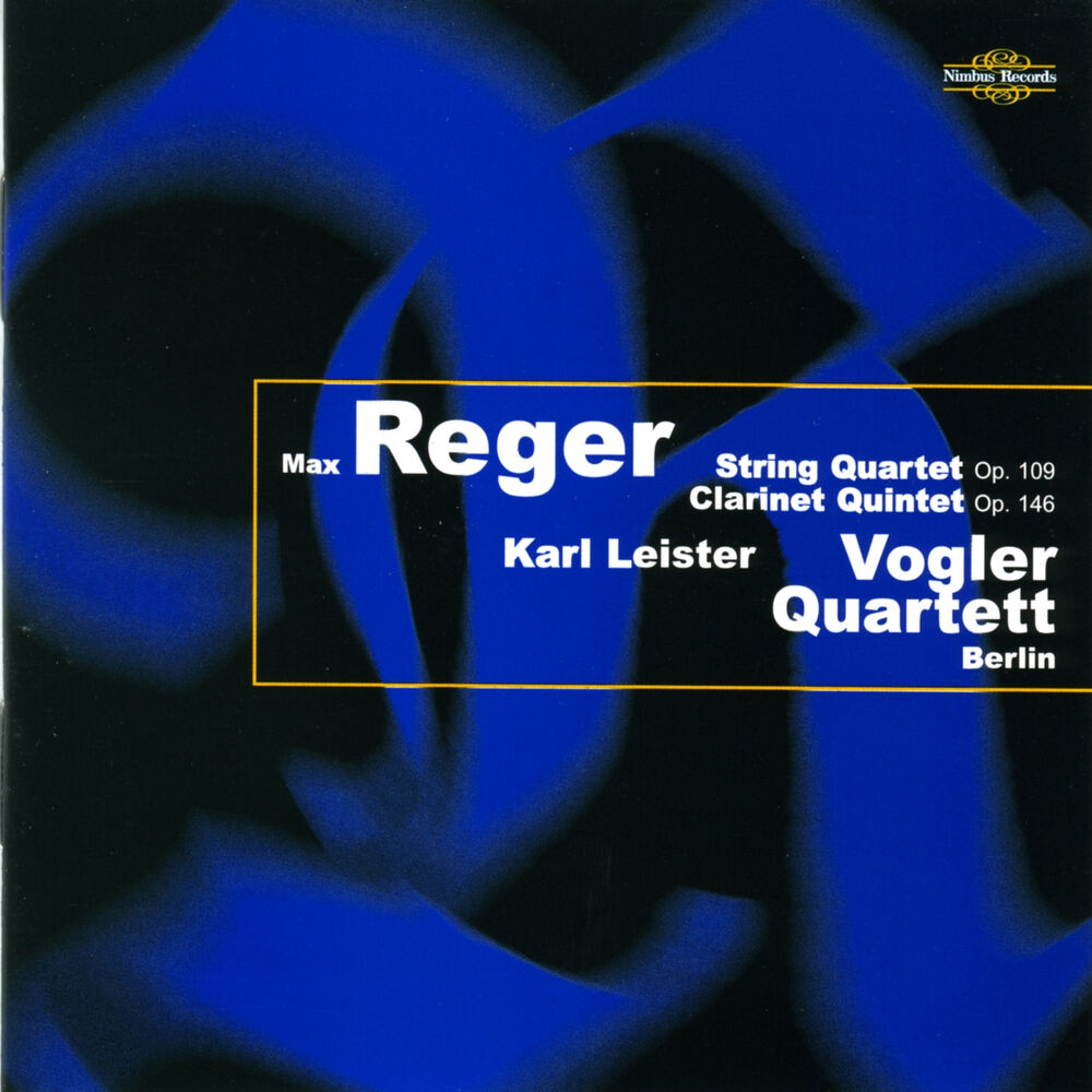 Picture of Reger: String Quartet & Clarinet Quintet