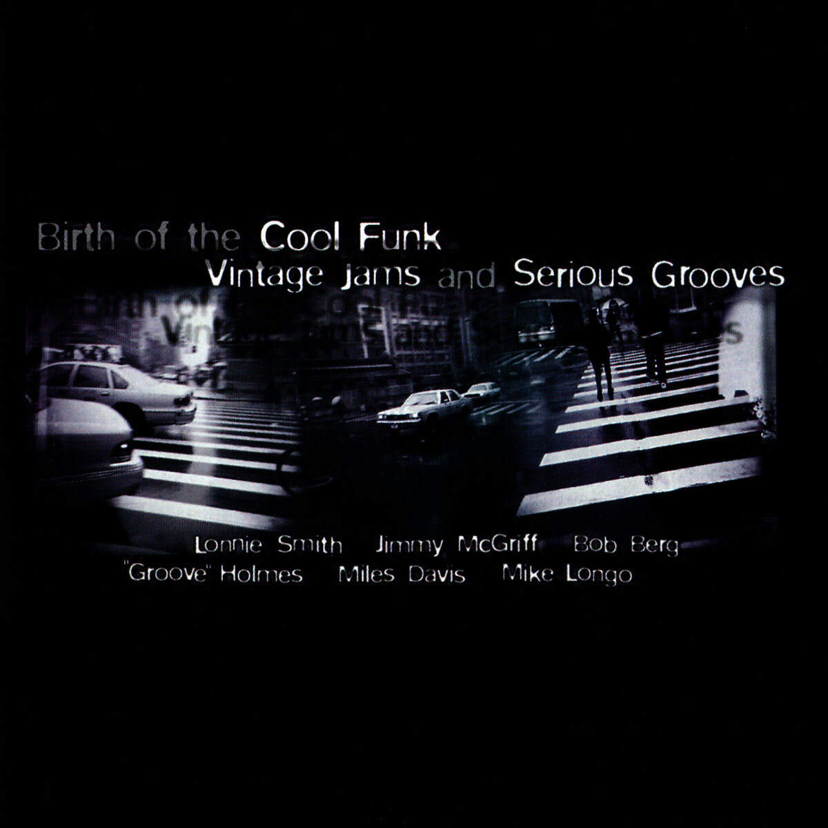 Album cover of Birth of the Cool Funk - Vintage Jams and Serious Grooves, Vol. 1