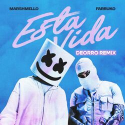 Cover of Esta Vida (Deorro Remix)