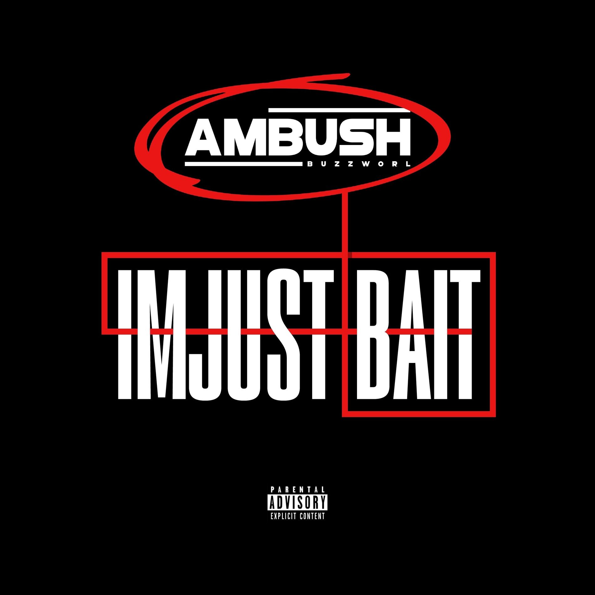 Album cover of I'm Just Bait