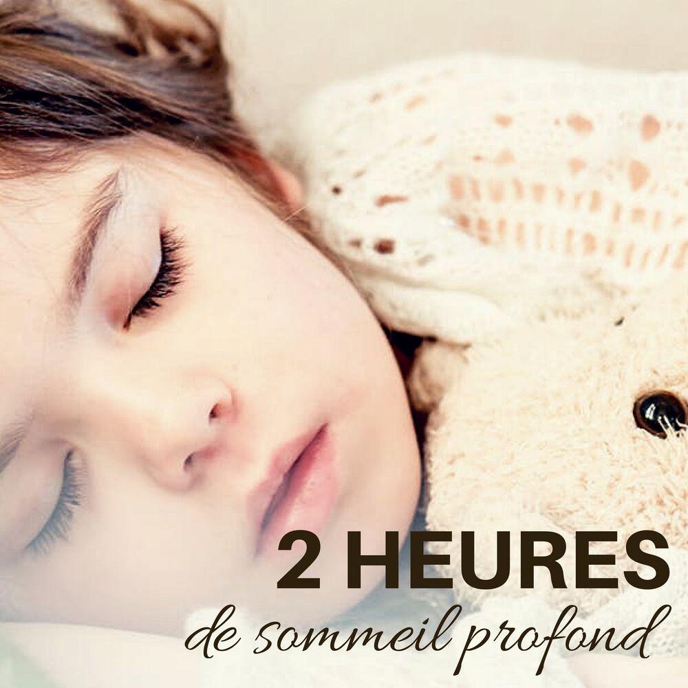 Picture of 2 heures de sommeil profond - Fais dodo, berceuses pour les petits