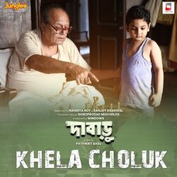 Cover of Khela Choluk (From "Dabaru")