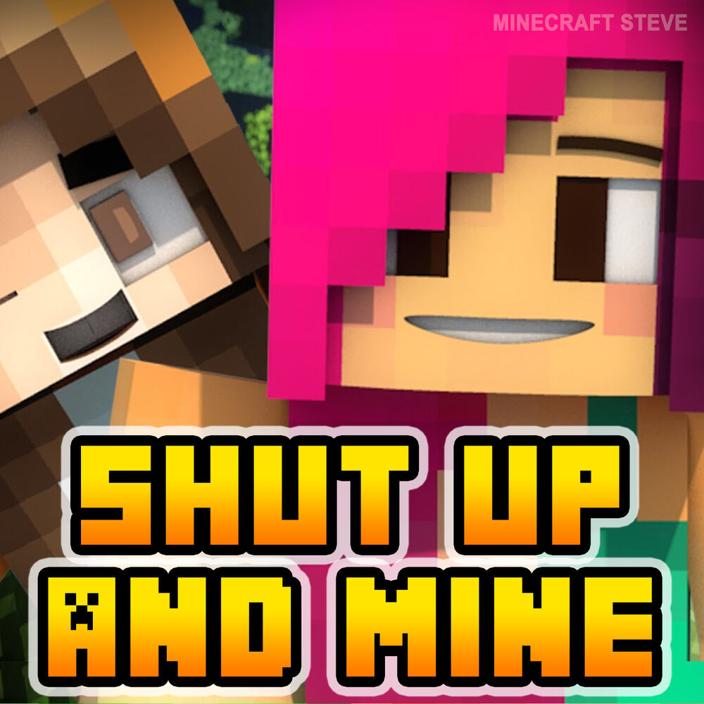Picture of Shut up and Mine