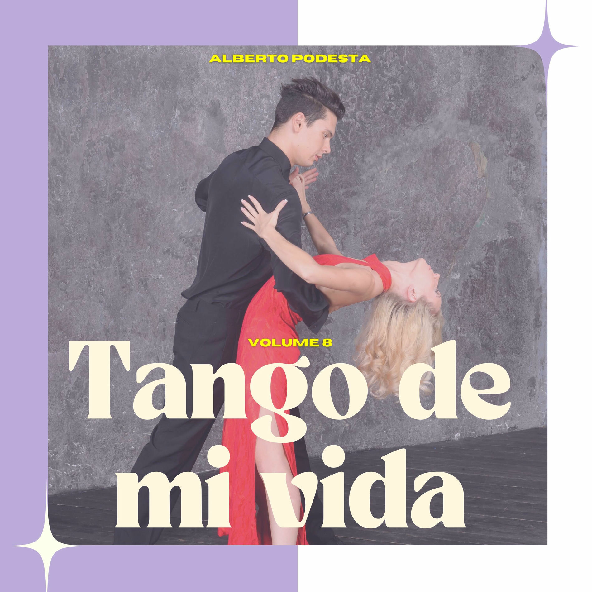 Album cover of Tango de Mi Vida (Volume 8)