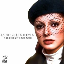 Cover of Ladies & Gentlemen: The Best of Googoosh