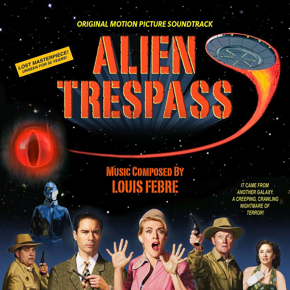 Picture of Alien Trespass (Original Motion Picture Soundtrack)
