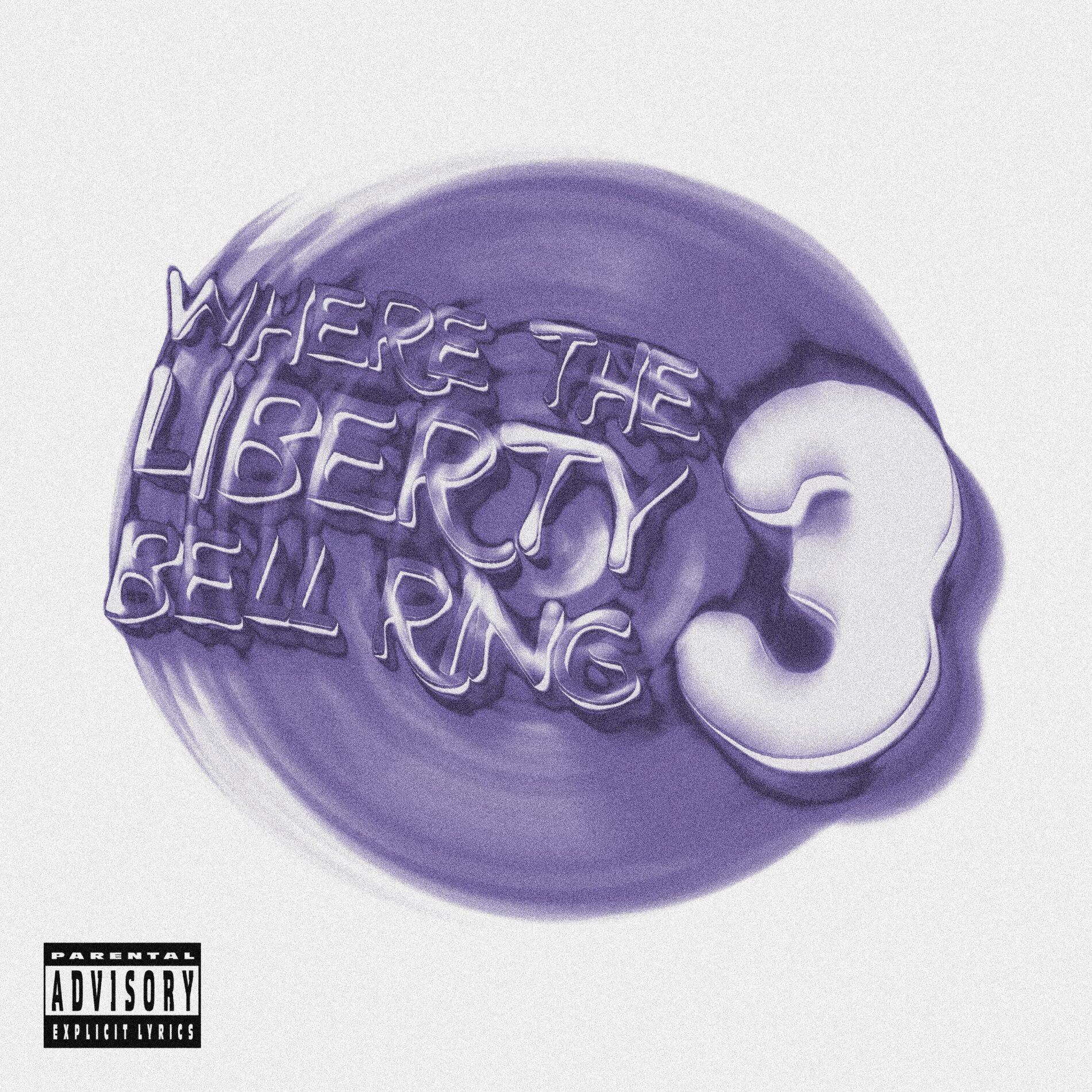 Album cover of Where The Liberty Bell Ring 3 (feat. Reptilian God Mana, Billy Marchiafava, Jake OHM & 99zed)