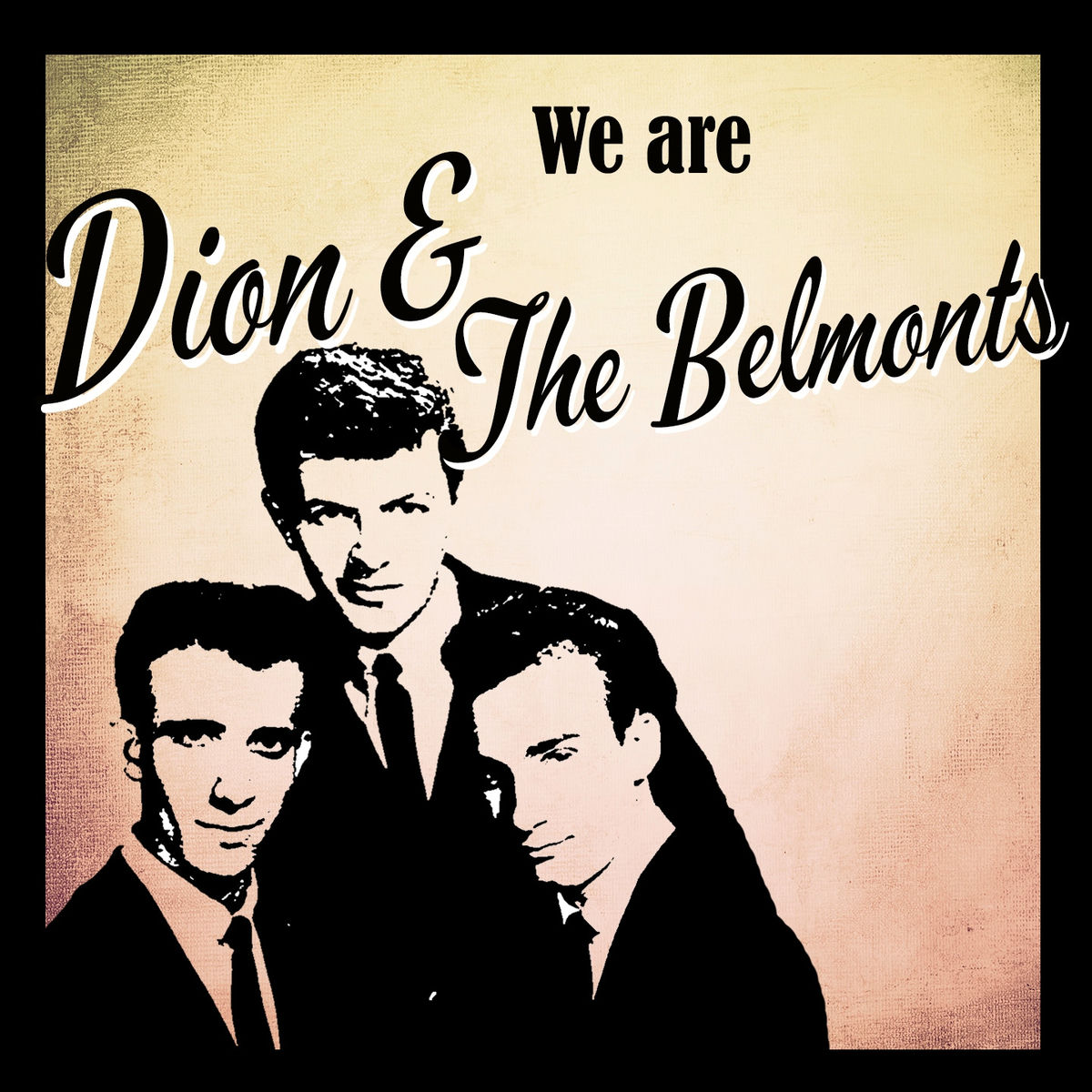 Album cover of We are Dion & The Belmonts