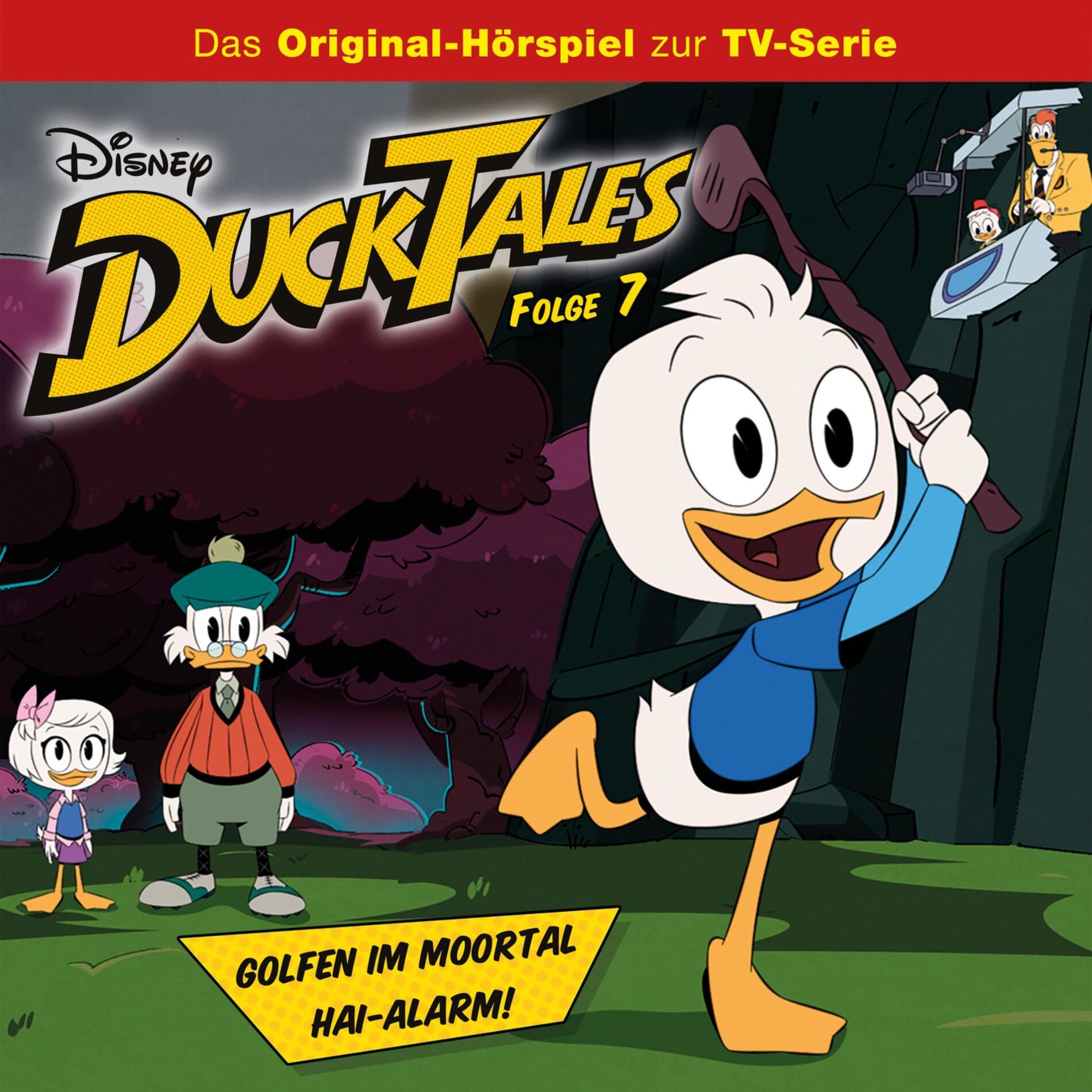Album cover of 07: Golfen im Moortal / Hai-Alarm! (Hörspiel zur Disney TV-Serie)