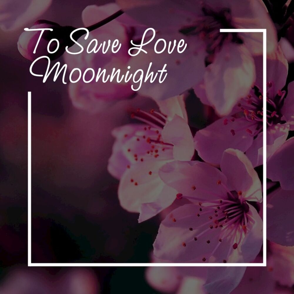 Picture of To Save Love (Chillout Mix)