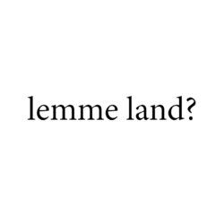 Cover of lemme land?