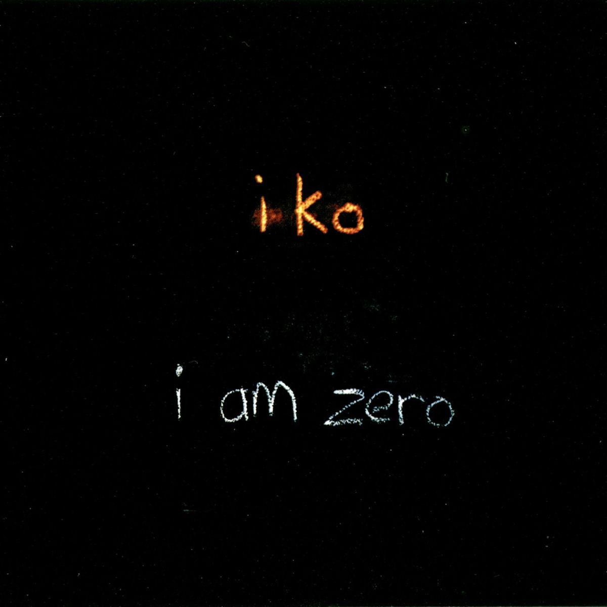 Album cover of I Am Zero