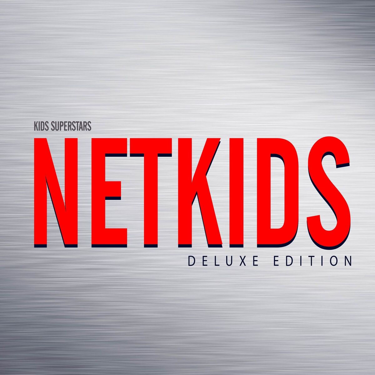 Album cover of Netkids (Deluxe Edition)