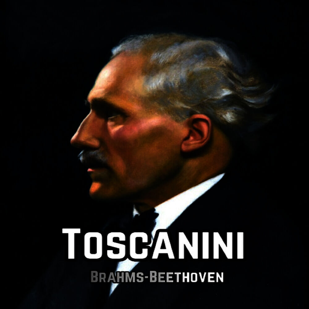 Picture of Toscanini, Brahms-Beethoven
