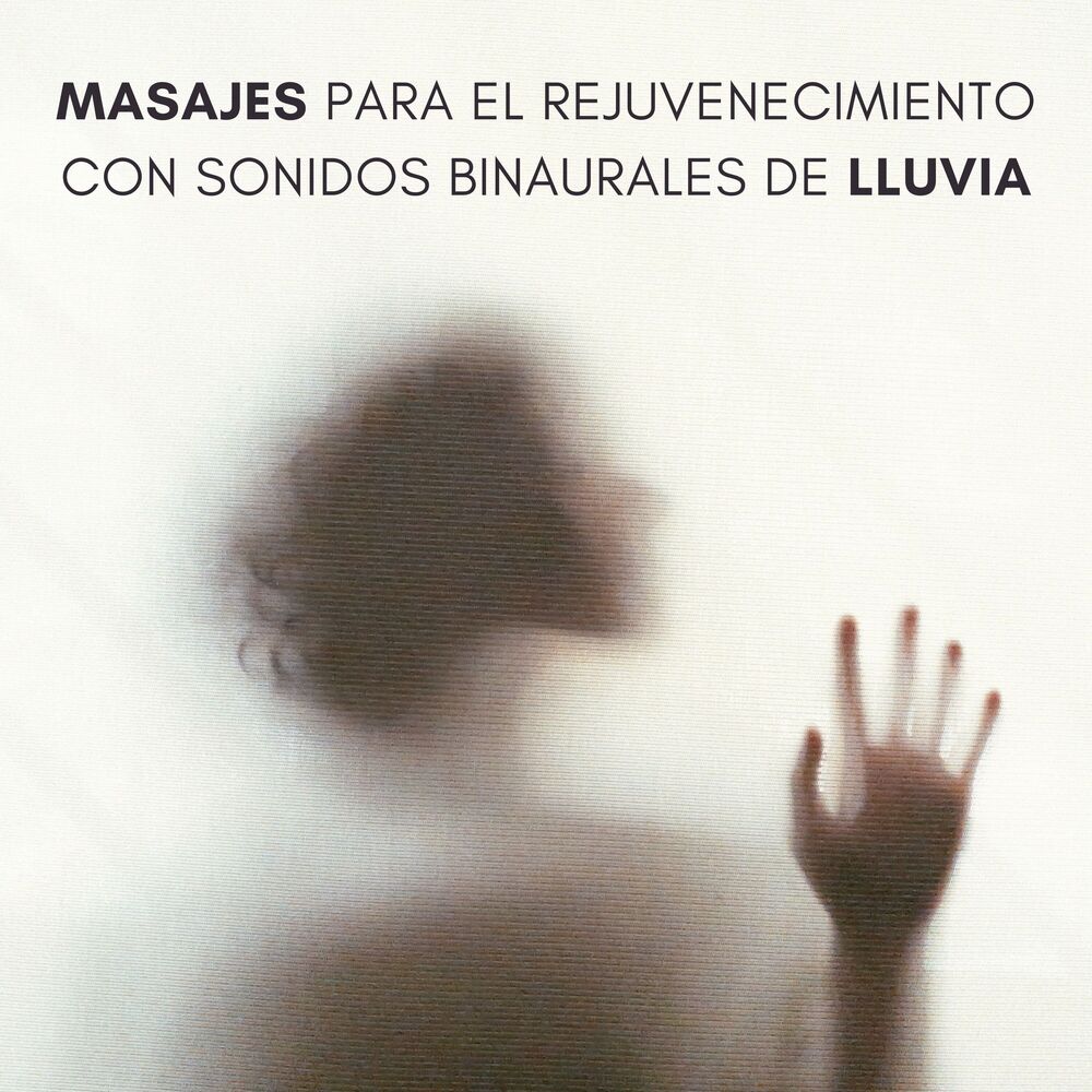 Picture of Masajes Para El Rejuvenecimiento Con Sonidos Binaurales De Lluvia