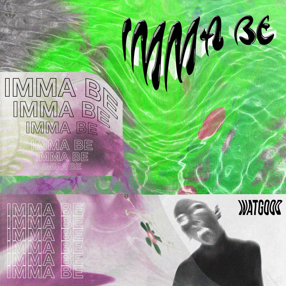 Picture of Imma Be