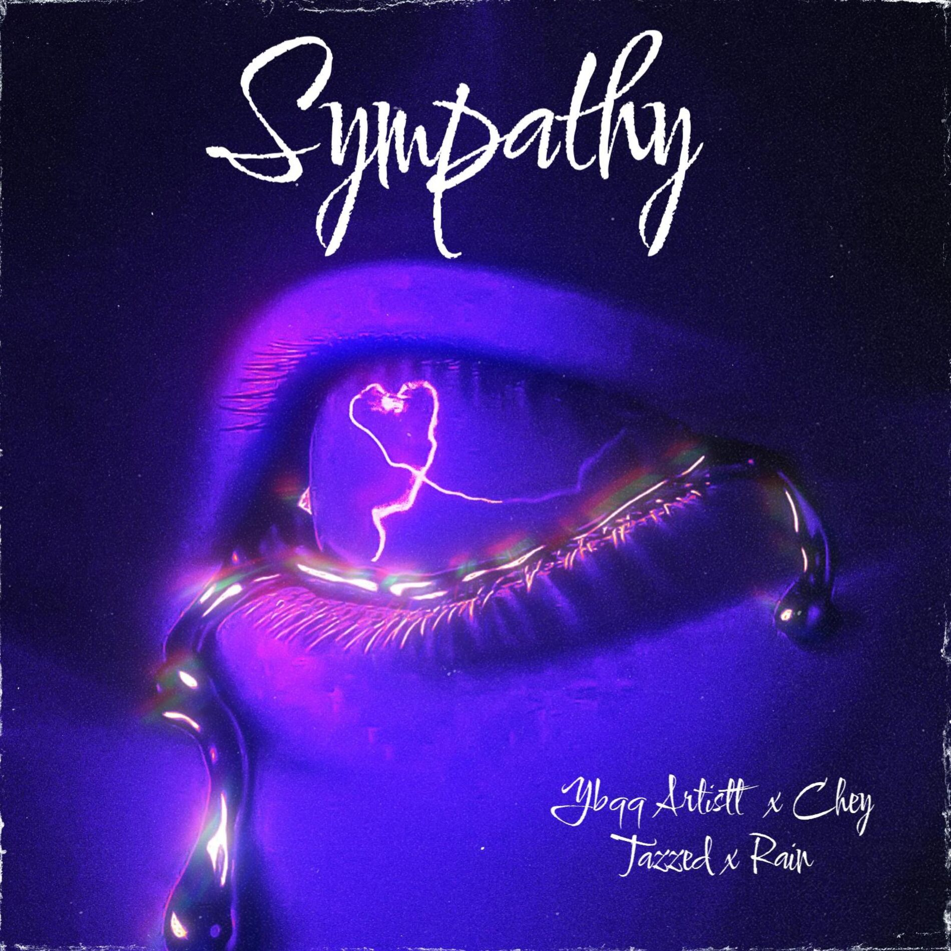 Album cover of Sympathy (feat. Chey Tazzed & Rain)