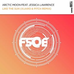 Cover of Like The Sun (XiJaro & Pitch Remix)