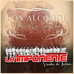 Cover of Con Alcohol Pa No Fallar