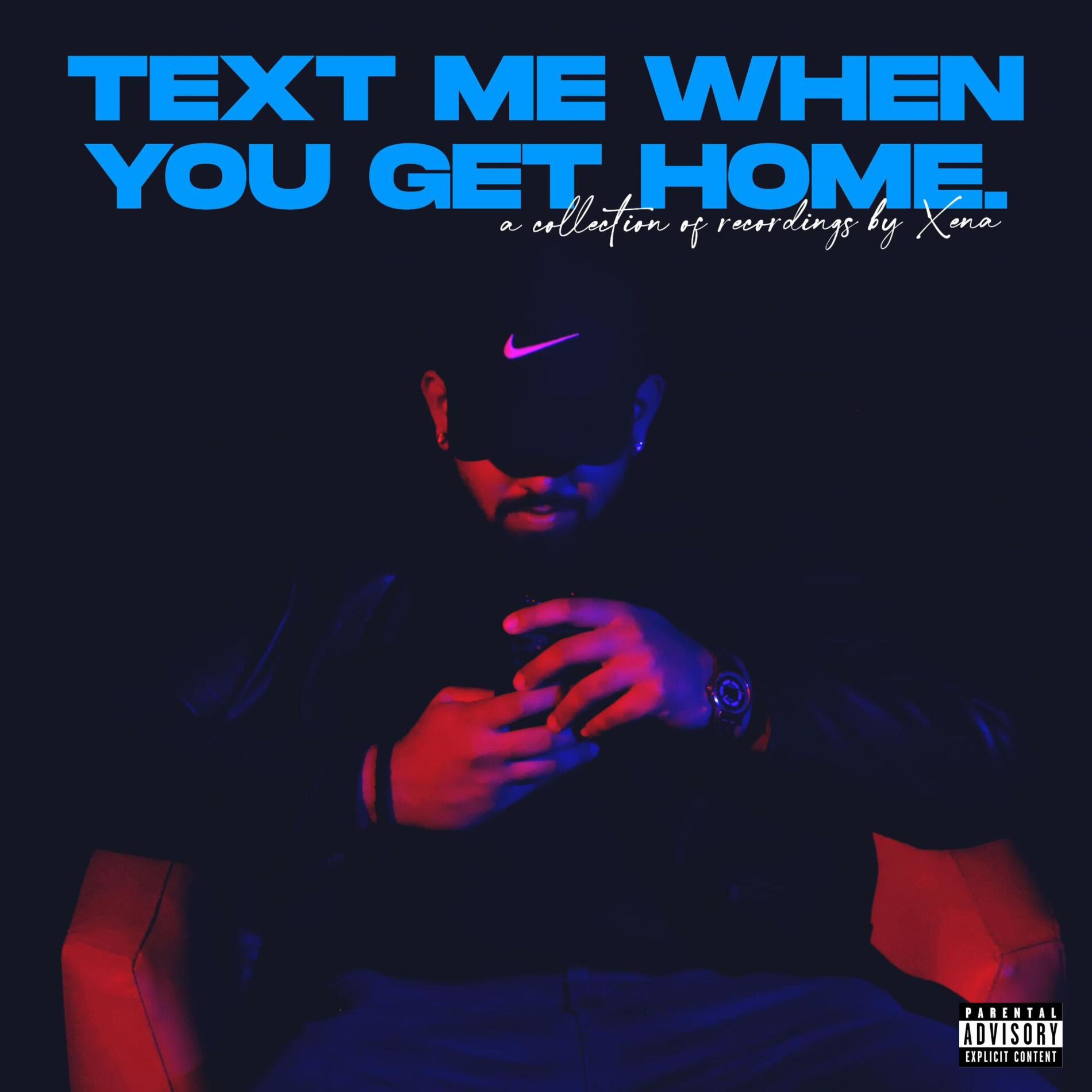Album cover of TEXT ME WHEN YOU GET HOME