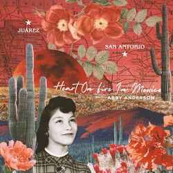 Cover of Heart On Fire In Mexico
