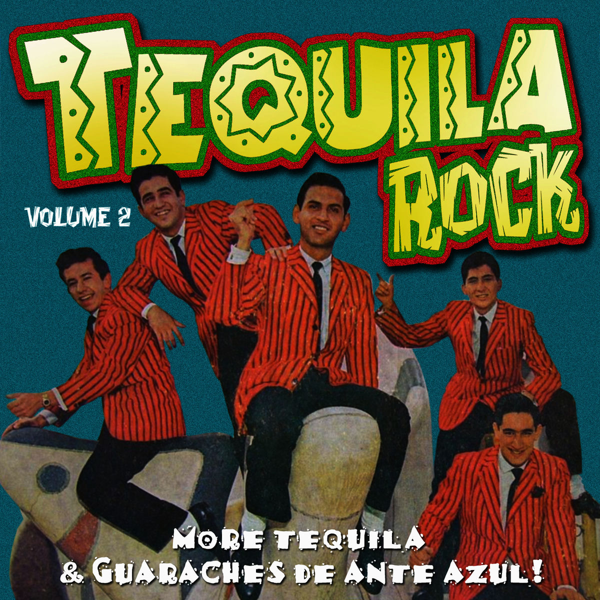 Album cover of Tequila Rock Vol. 2