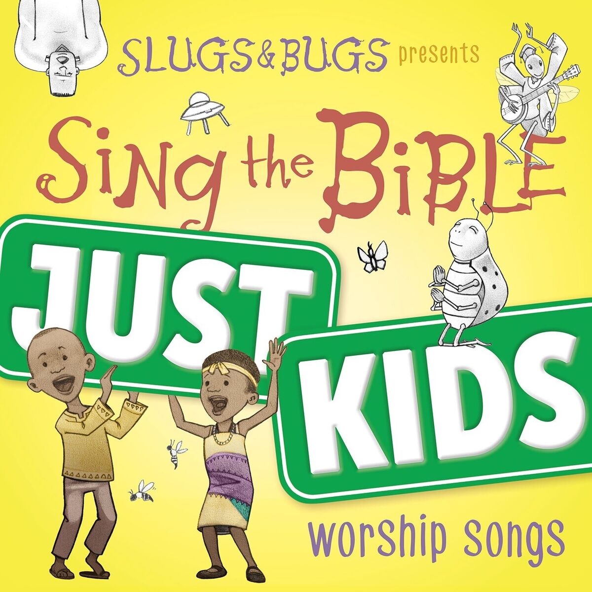 Album cover of Sing the Bible: Just Kids (Worship Songs)