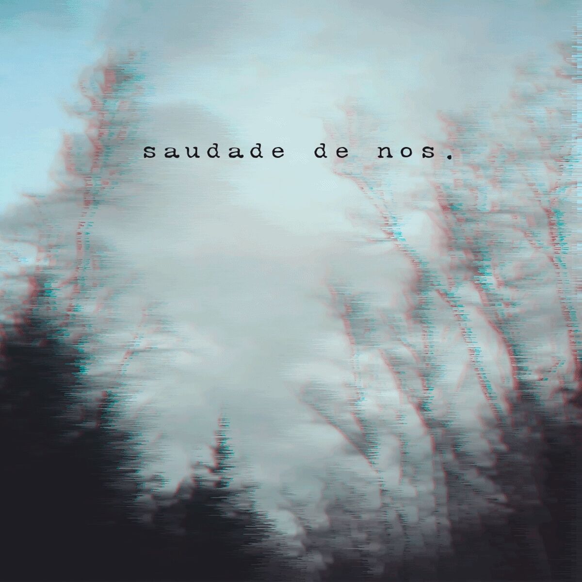 Album cover of Saudade de Nós