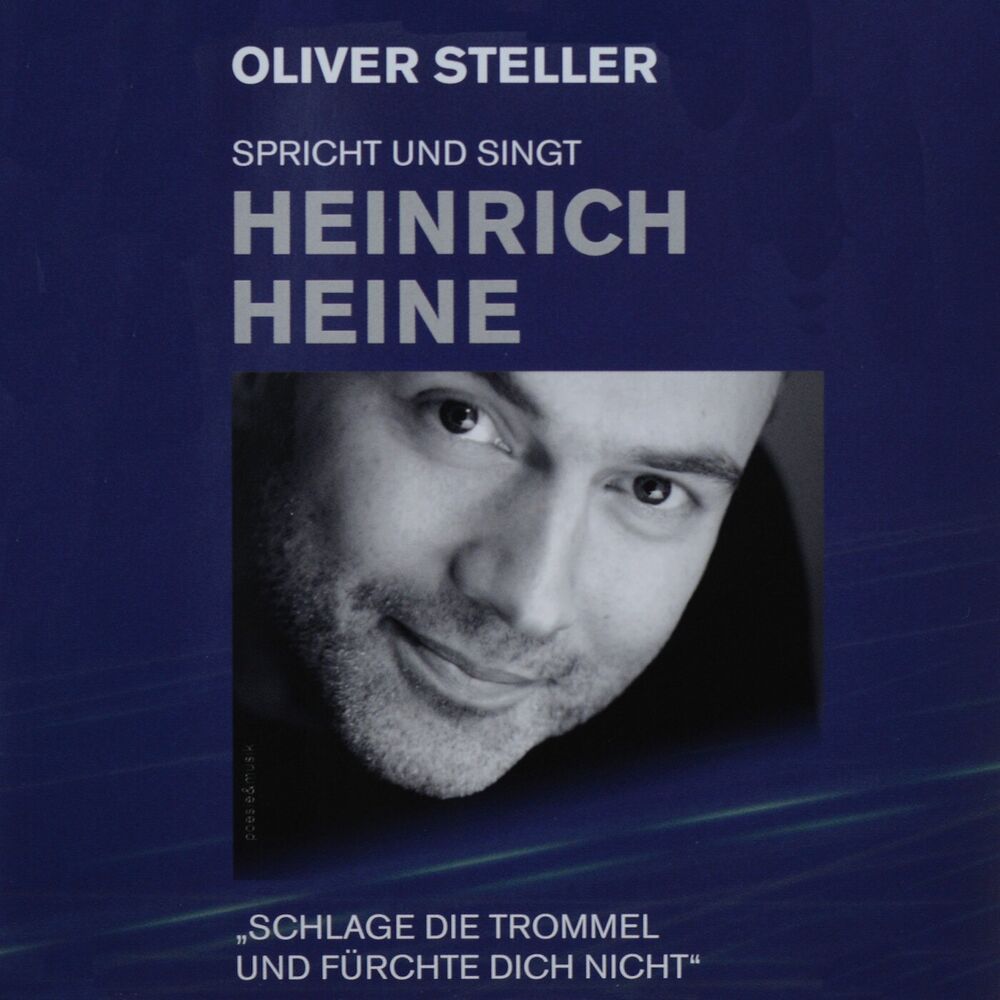 Picture of Oliver Steller spricht und singt Heinrich Heine