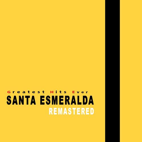 Santa Esmeralda - SANTA ESMERALDA (Greatest Hits Ever