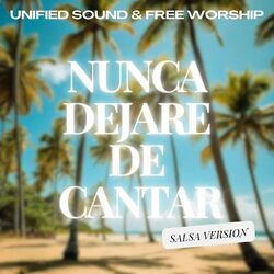 Cover of Nunca Dejare De Cantar (Salsa Version)
