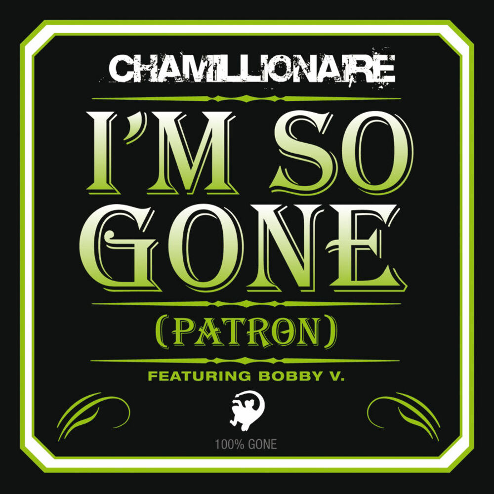 Picture of I'm So Gone (Patron)