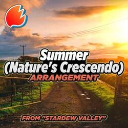 Cover of Summer - Nature's Crescendo [from “Stardew Valley”] (Arrangement)