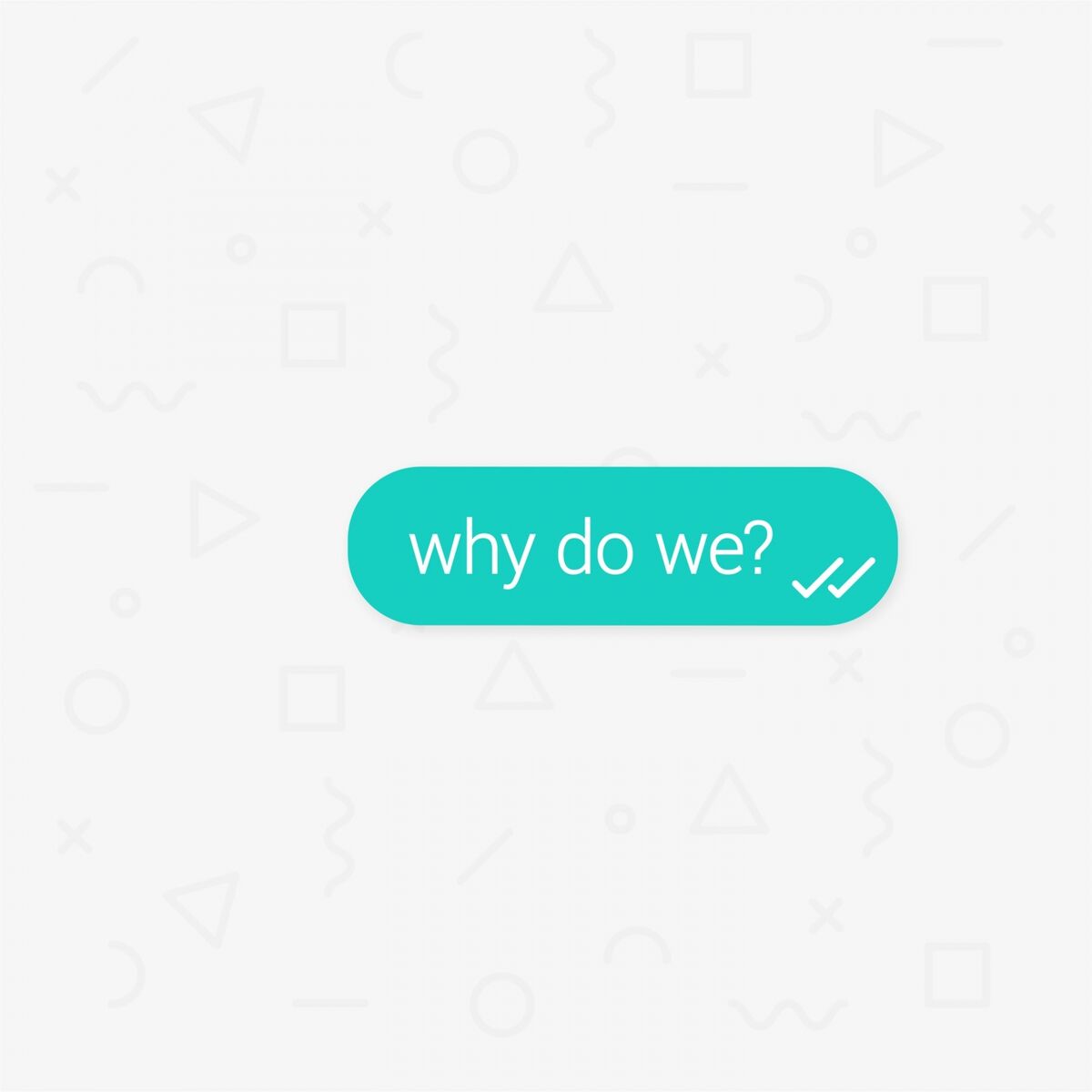Album cover of Why Do We?