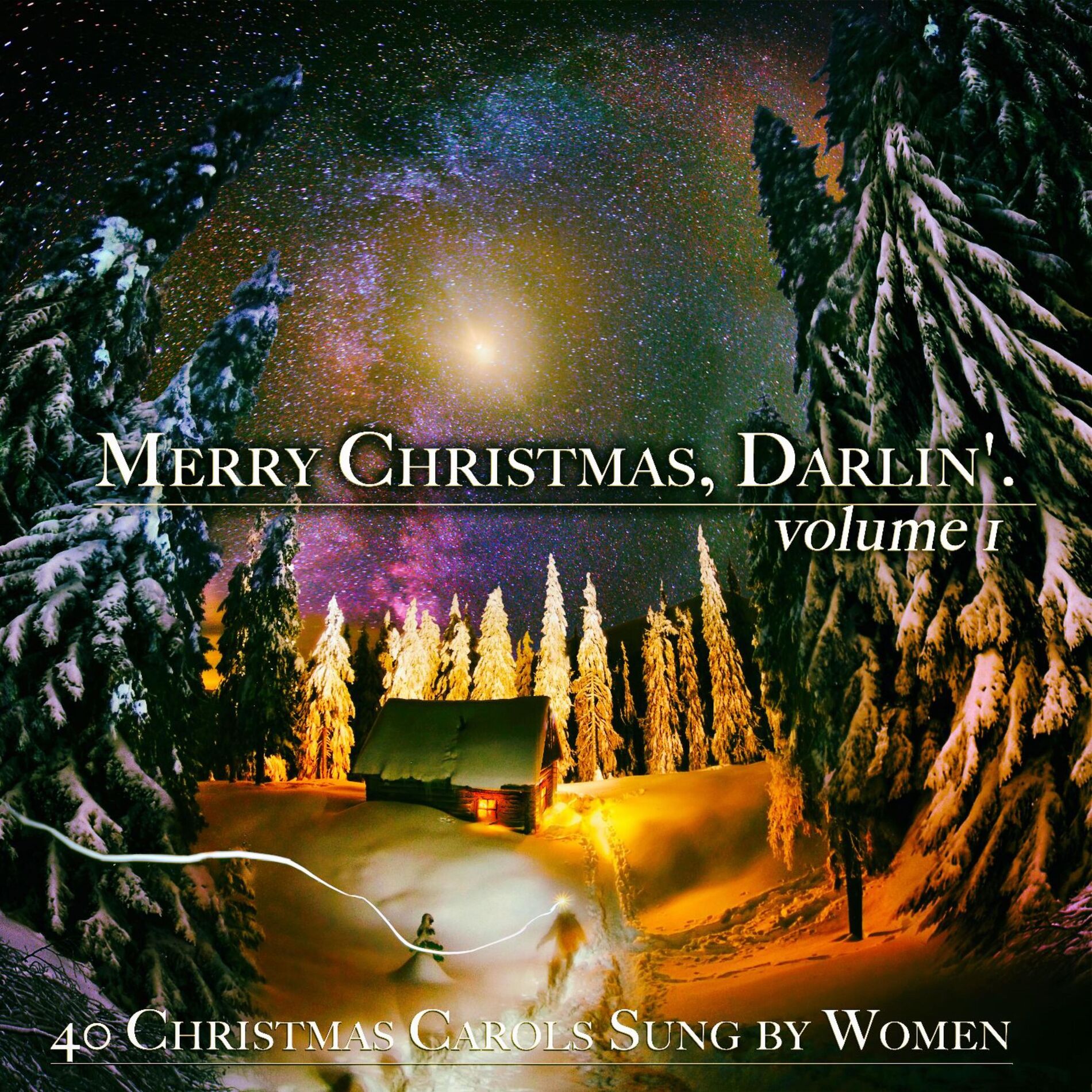 Album cover of Merry Christmas, Darlin', Vol. 1 - 40 Christmas Carols Sung by Women (Album)