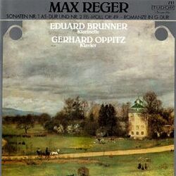 Cover of Reger: Clarinet Sonatas, Op. 49 & Romanze in G Major