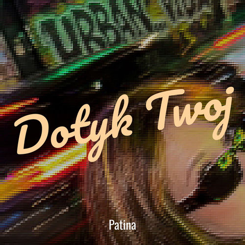 Dotyk Twoj