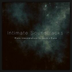 Cover of Intimate Soundtracks: Piano Interpretations by Jacob's Piano