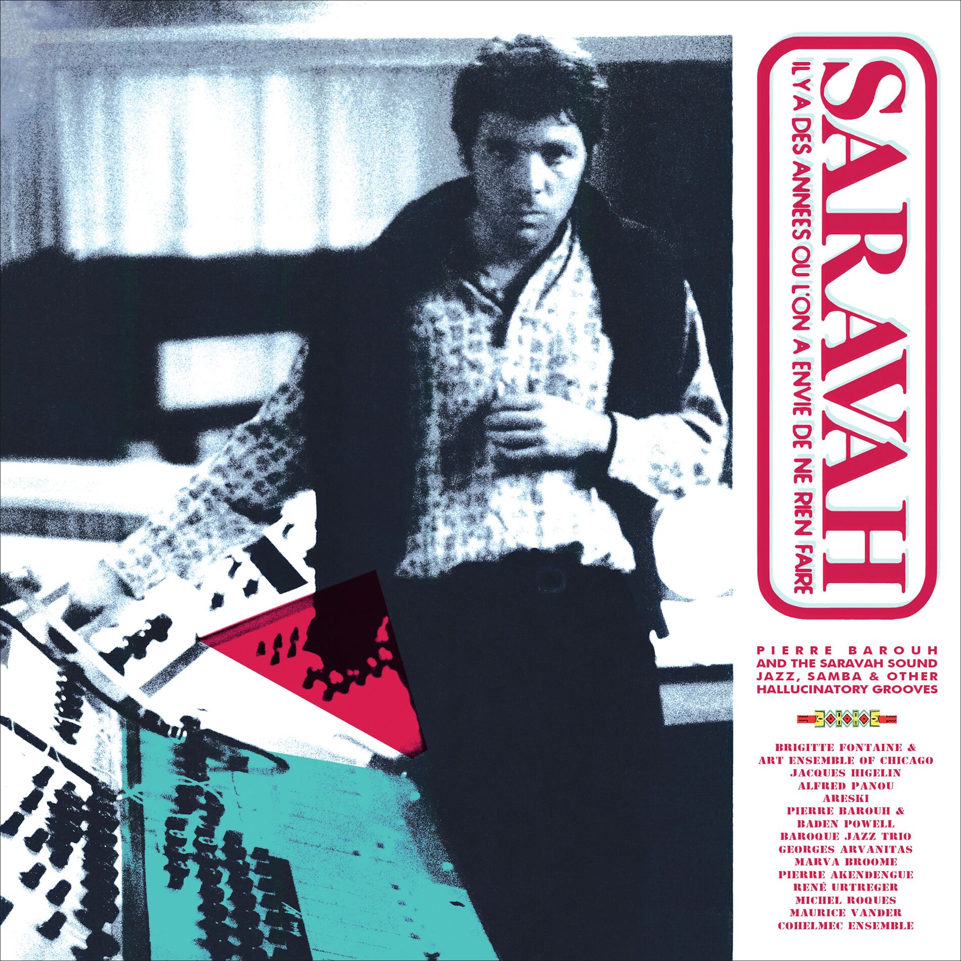 Album cover of Pierre Barouh & The Saravah Sound